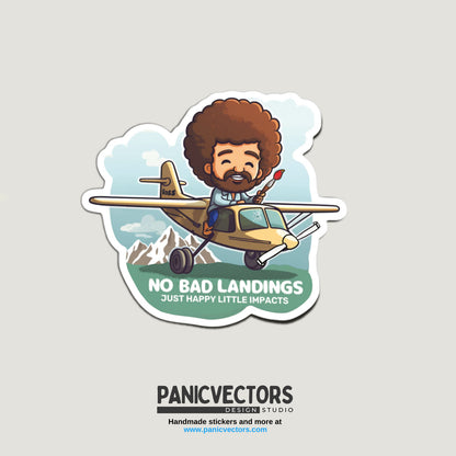 No Bad Landings Just Happy Little Impacts Bob Ross Vinyl Sticker