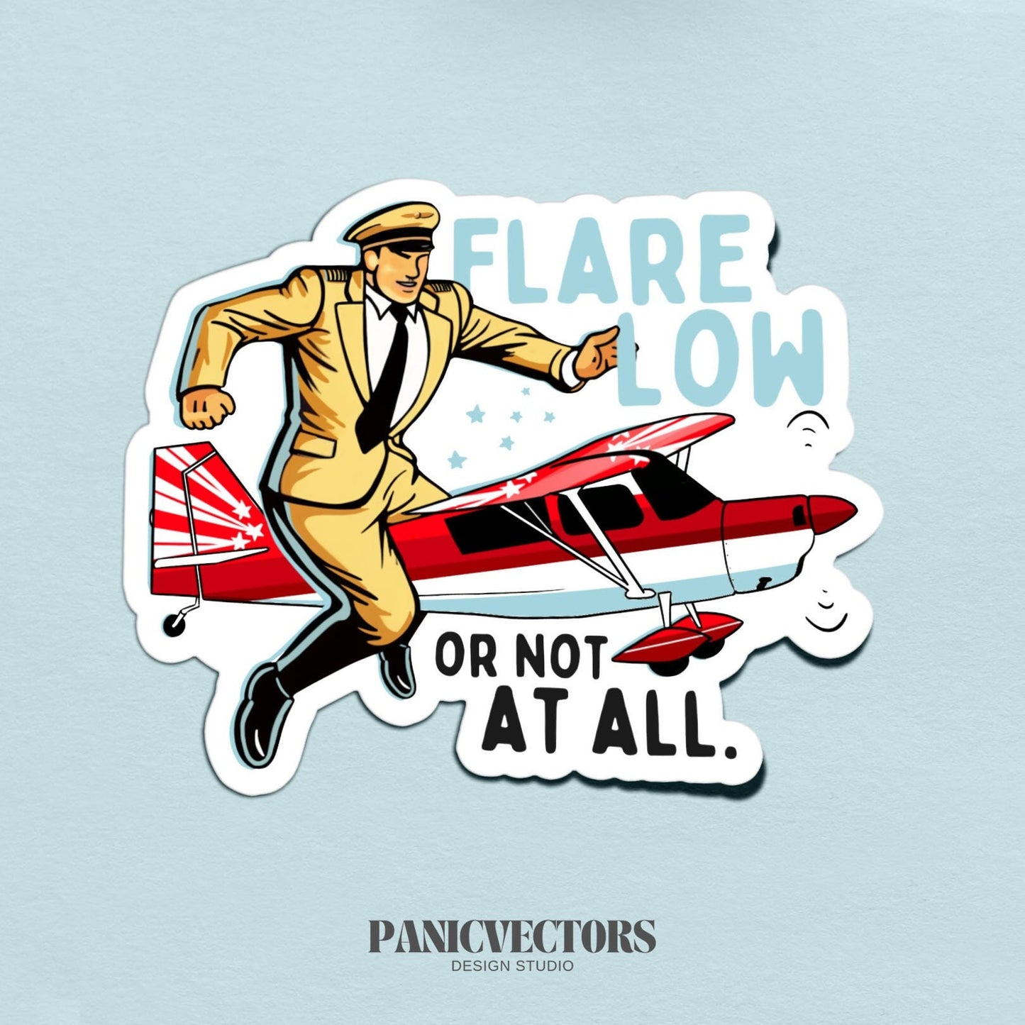 Flare Low or Not at All Citabria Aviation Vinyl Sticker